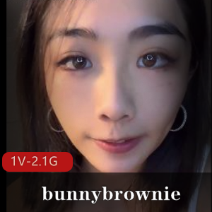推特台湾S妹bunnybrownie最新onlyfans订阅合集117V8.8G，超S表情自拍火爆下载