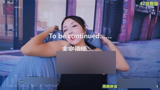P站周晓琳互动液体合集73V35G大满足